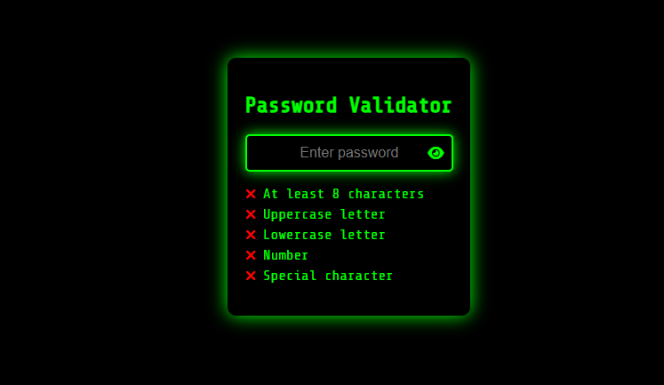 Hacker-Themed Password Validator with Neon Glow | JavaScript, HTML & CSS